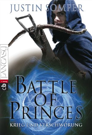[Allies & Assassins 02] • Battle of Princes · Krieg und Verschwörung